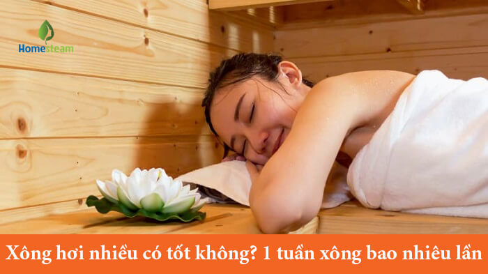 xông hơi nhiều có tốt không