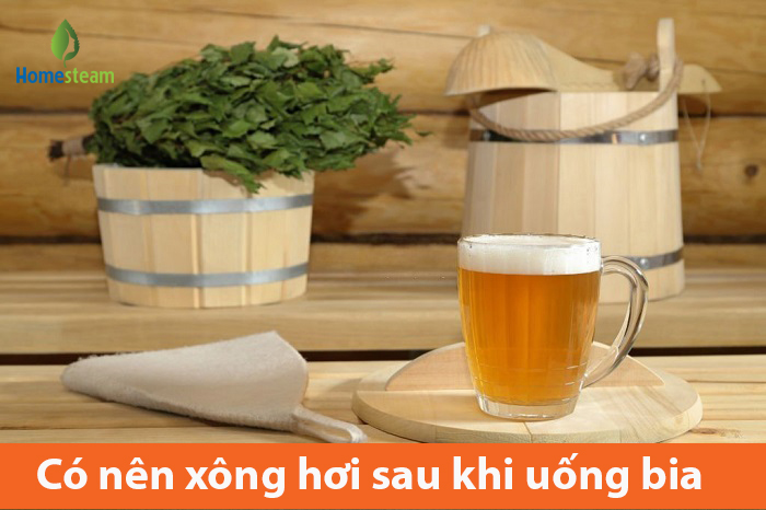 xông hơi sau khi uống bia rượu